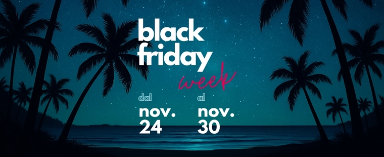 Scopri le offerte vacanze con lo sconto Black Friday